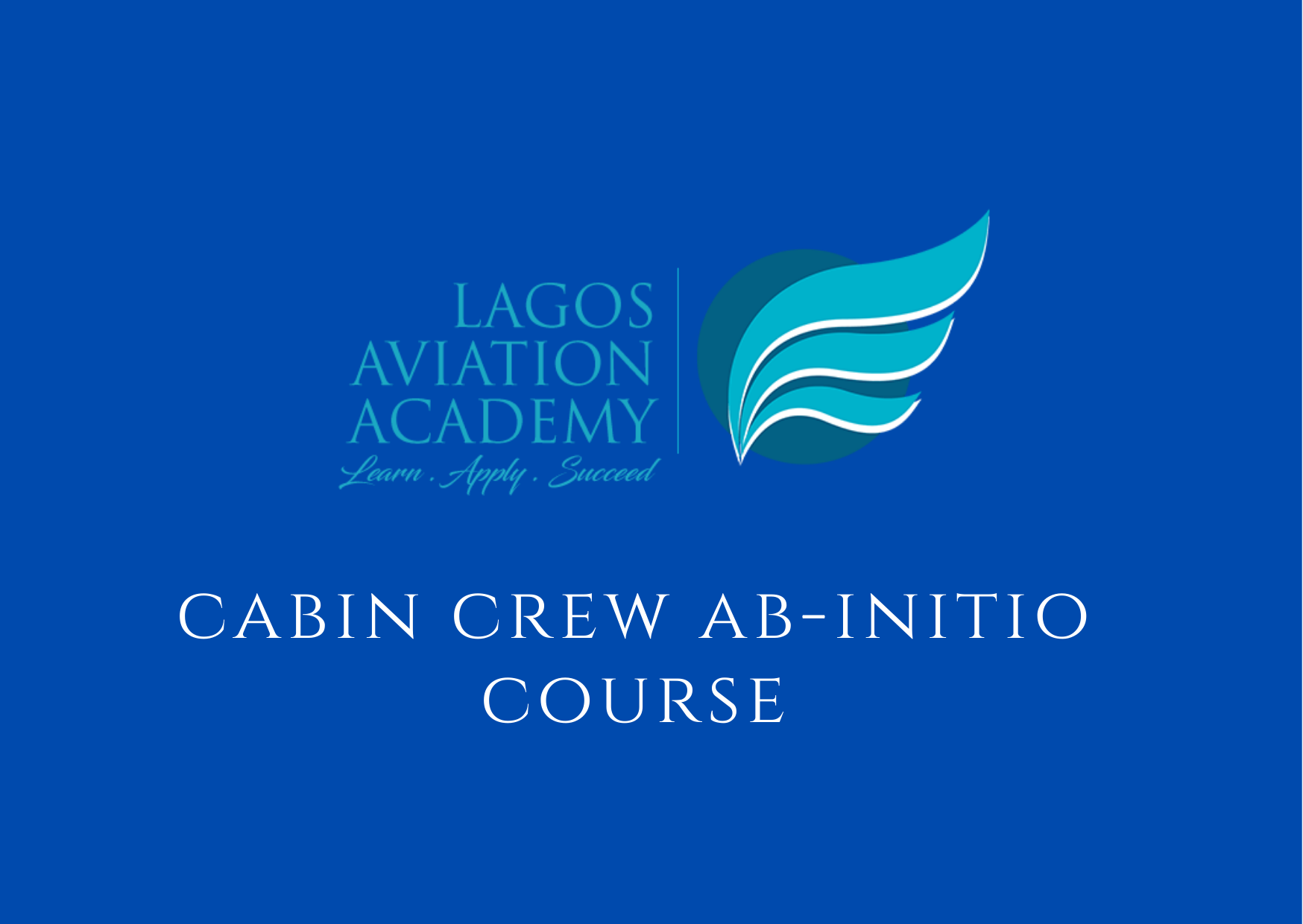 Cabin Crew Ab-Initio Course 
